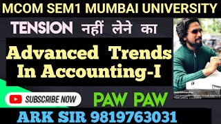 ADVANCED TRENDS IN ACCOUNTING-I ||Mcom sem1 nep|Imp Question paper |Mumbai University Mcom |ARk sir