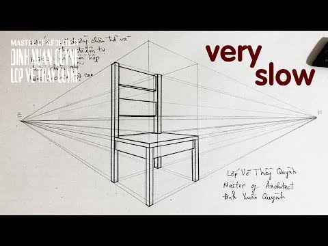 cách vẽ 1 Ghế Gỗ với 2 điểm tụ - how to draw a Chair in perspective (very slow) practice