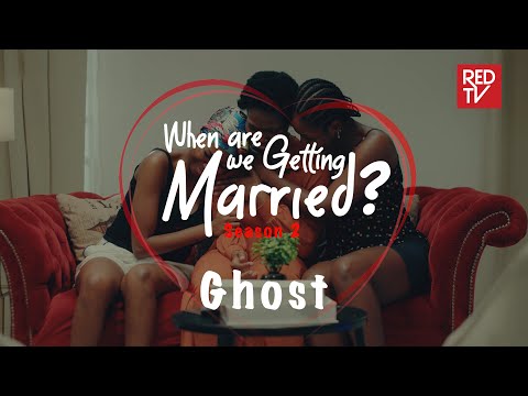 When Are We Getting Married | Season 2 | Episode 1 Ghost #wawgm