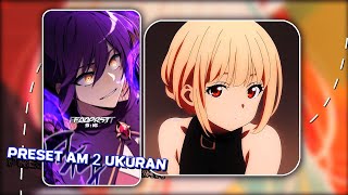 PRESET AM 2 UKURAN, DJ HEY KAMU X GRATATA SONIA, 5MB AND XMLđĽ