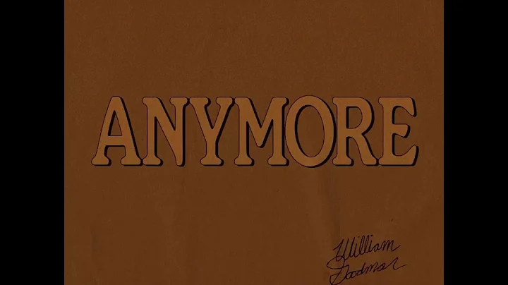 Anymore - William Goodman