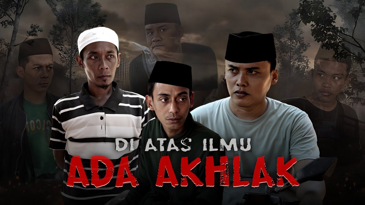 DI ATAS ILMU ADA AKHLAK (Ponca Temor)