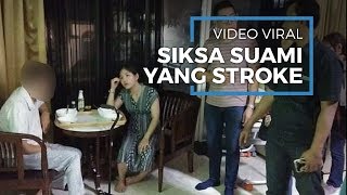 Viral di Media Sosial Video Istri Aniaya Suami yang Mengidap Stroke