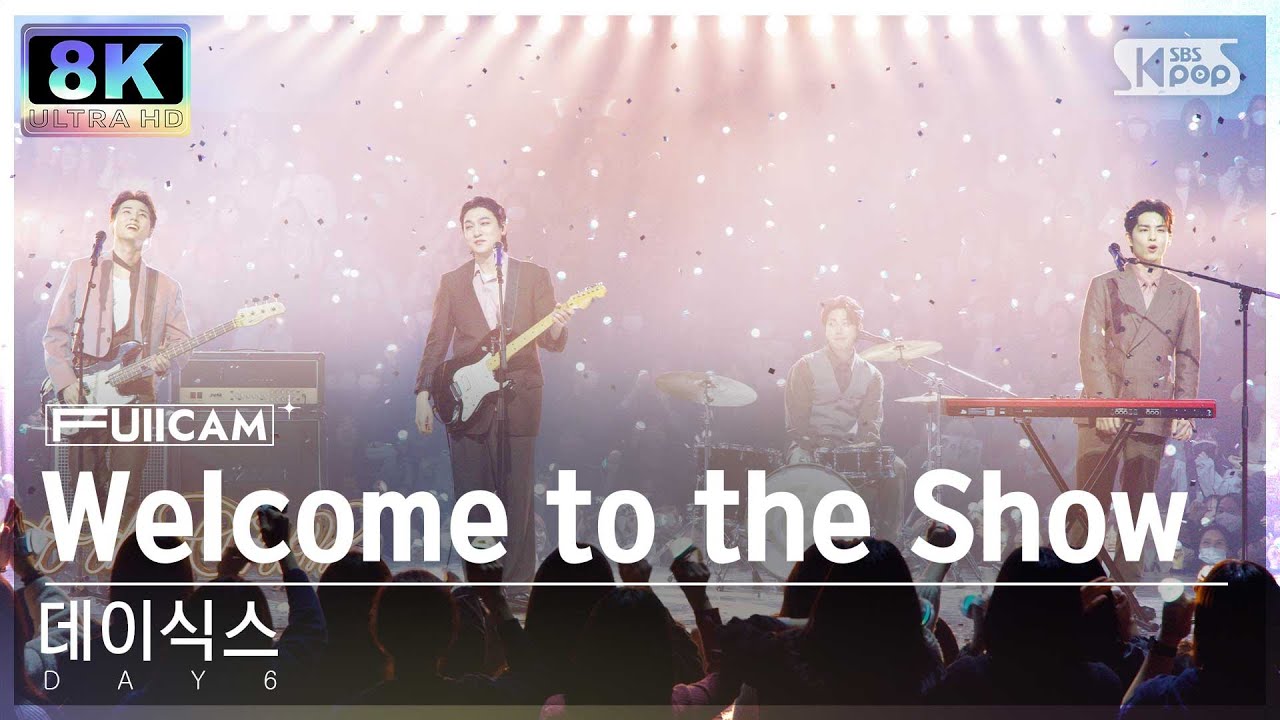 초고화질 8K] 데이식스 'Welcome to the Show' (DAY6 FullCam)│@SBS