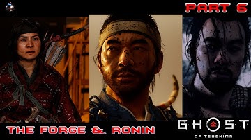 The Forge And meeting with an Old friend | Ghost Of Tsushima | Part - 6