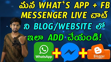 How To Add Whatsapp & Facebook Messenger To Blog/Website In Telugu Whatsapp Live Chat Button To Blog