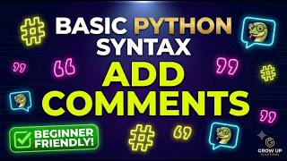 How to Add Comments in Python! | Basic Python Syntax Tutorial