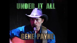 Gene Payne - Under It All