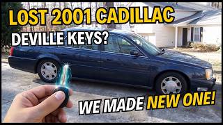 2001 Cadillac Deville | Lost All Keys | We Made One From Scratch & Programmed!