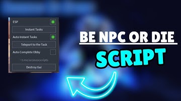 "BE NPC OR DIE Script 🔥 | Auto Click, Auto Farm, ESP, Noclip! Pastebin Link 🚀"