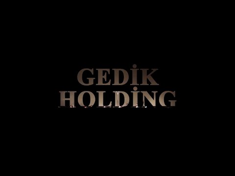 Gedik Holding Tanıtım Filmi