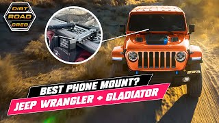 Best Phone Mount for Your Jeep Wrangler or Jeep Gladiator