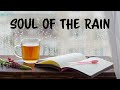 Soul Of The Rain - Relaxing Jazz Piano for Work and Study At Home