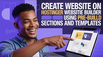 How to create a website in Hostinger Website Builder using Pre Built Sections