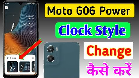Moto g06 power me clock style change setting / how to set lock screen clock style in moto g06 power 