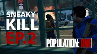 Sneaky Kill Episode 2 | Population One (Oculus Quest 2 VR)