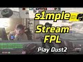 S1mple returns to play dust2 fpl stream  may 9 2024 cs2 pov stream