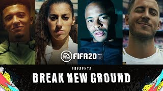 FIFA 20 | Wrong Breaks New Ground | Official Launch Trailer