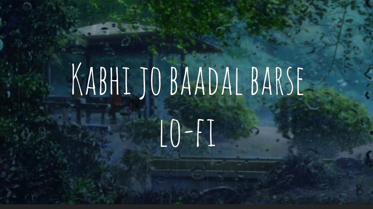 Arijit Singh - Kabhi jo baadal barse | lo-fi (Slowed+Reverb) | Anime edit | AMV | Ahiquil Beats