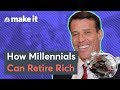 Tony robbins how millennials can retire rich