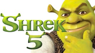 We need to talk about shrek 5!