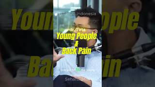 Young People &amp; Back Pain #shorts #healthybody #viral #drtirta