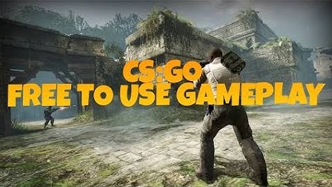 CS:GO No Copyright Gameplay (NCG) |1080p 60fps