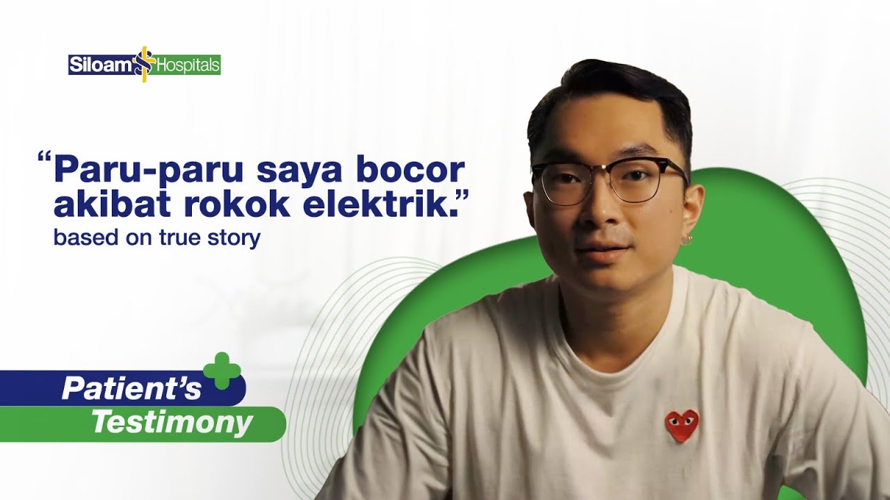 Rokok Elektrik Bikin Paru Saya Bocor | Testimoni Pasien