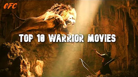 Top 10 Warriors movies | help you think like a warrior
