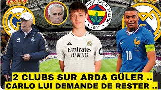 🚨MOURINHO VEUT ARDA GÜLER !! / MBAPPÉ DÉJA EN FORME 🔥 / CARLO A FAIT UNE DEMANDE À UN JOUEUR ..