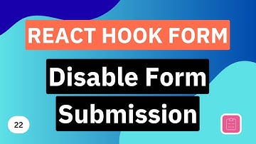 Disable Form Submission | React Hook Form Tutorial