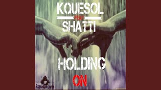 Holding On (Original Mix)