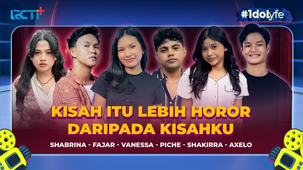 [FULL] KISAH ITU LEBIH HOROR DARIPADA KISAHKU #RCTIPlusSuperApp #idolyfe