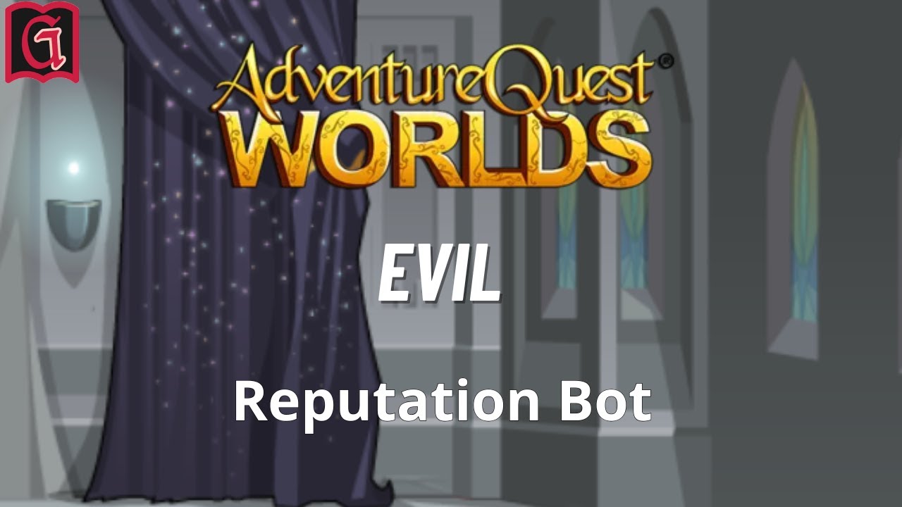 Evil Reputation AQW BOT - ||| GRIMLITE REV