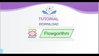 Tutorial : Bagaimana untuk install Flowgorithm