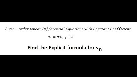 Calculus: First-order Linear Difference Equations with Constant Coefficient - recurrence relations