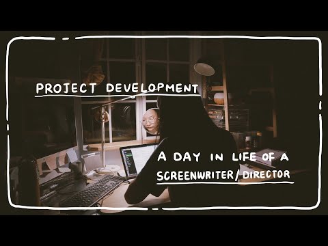 A day in life as a screenwriter/film director. | story development stage