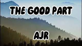 AJR - The Good Part (Speed Up)