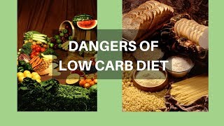 Dangers of low carb diet -