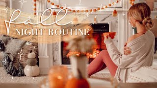 FALL NIGHT ROUTINE! ✨