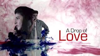 Trailer - A Drop of Love