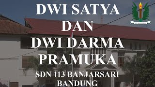 Dwi satya dan dwi darma pramuka SDN 113 Banjarsari Bandung