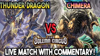 Thunder Dragons Vs Chimera : YuGiOh! Locals Feature Match | Live Duel