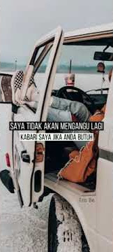 Story wa keren 30 detik : Saya tidak akan mengganggu lagi