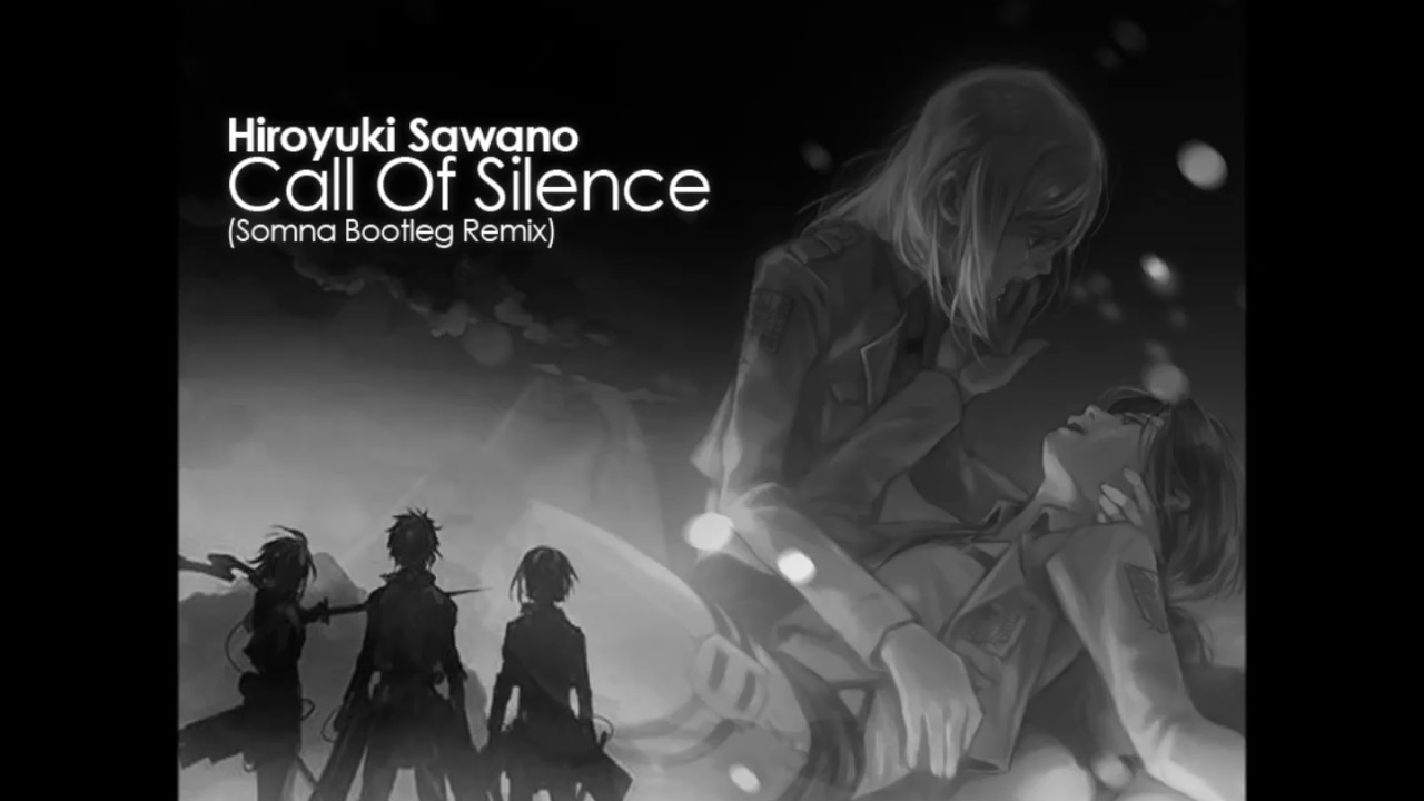 Sound of silence cyril remix. Call of Silence Attack on Titan. Call of Silence Hiroyuki Sawano. Sawano Hiroyuki аниме. Sawano Hiroyuki атака титанов. Sound of silence cyril remix. Call of Silence Attack on Titan. Call of Silence Hiroyuki Sawano. Sawano Hiroyuki аниме. Sawano Hiroyuki атака титанов.
