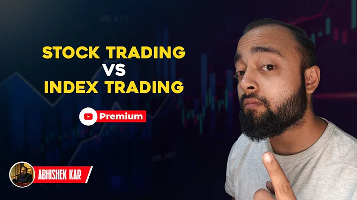 Index Trading Vs Stock Trading | Abhishek Kar - DayDayNews