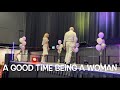Line Dance “ A Good Time Being A Woman “