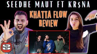 Khatta Flow - Seedhe Maut ft KR$NA | Delhi Couple Reviews