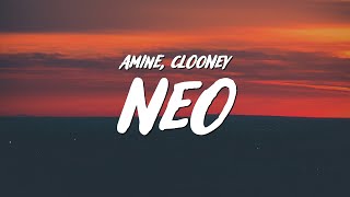 Aminé - NEO (Lyrics) ft. Clooney