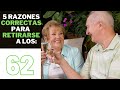 Las 5 Razones Correctas Para Jubilarse a los 62 | Seguro Social en Español